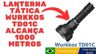 Lanterna Tática Wurkkos TD01C Alcança 1000 Metros Lanterna Tática de Longo Alcance Led SFT40