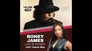 Boney James live in studio with Tammi Mac