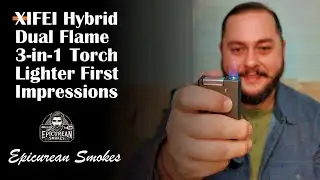 XIFEI Hybrid Dual Flame 3-in-1 Torch Lighter First Impressions