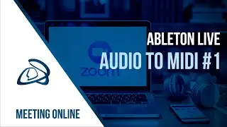 Audio To Midi #1 - Lezione online Ableton Live - Corso Tecnico del Suono finanziato