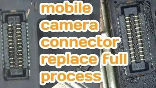 Mobile camera connector replace full process.mobile repairing tips and tricks.#mobile #1million #1k 