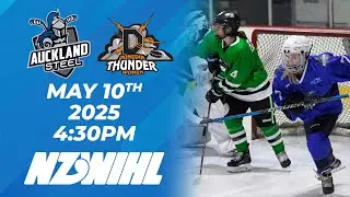 NZWIHL 2025 | Auckland Steel vs. Dunedin Thunder Women | 10th May 2025