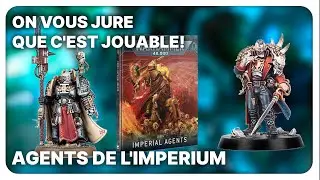 Le Codex le plus sous-coté de la 10ème édition ? Les Agents de l'Imperium