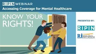 Access to Mental Healthcare: Know Your Rights!