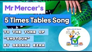 5 Times Tables Song (To 
