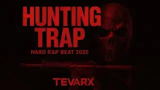 Hunting Trap | Hard Rap Beat 2025 | Free For Profit | Aggressive Trap Type Beat | TevarX
