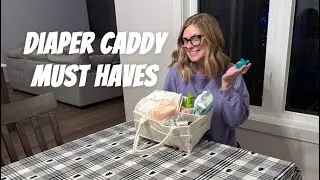New Parents MUST have these items || Newborn Diaper Caddy Items Saved Me During the First Weeks