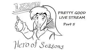 The Legend of Zelda: Oracle of Seasons - Live Stream Part 5