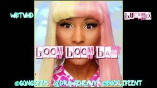2012 @NICKIMINAJ - Boom Boom Bass Buckmix [CDQ] @goongetem @DRAWZHEAVY @BUCKLIFEENT