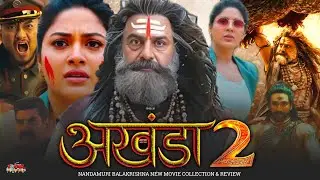 Akhanda 2 Movie Review & Box Office Collection 2025 | Nandamuri Balakrishna New South Movie Update