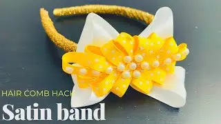 DIY Hair comb hack | Head band with satin ribbon | bow band for girls| Girly accessories