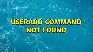 Useradd command not found