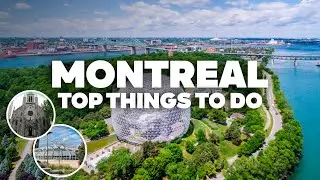 BEST THINGS TO DO IN MONTREAL! Must-See Attractions!