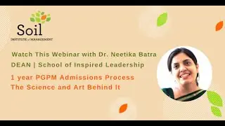 SOIL 1 yr PGPM Admissions Process   The Science and Art Behind It