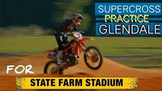 Supercross Training Preps For Round 12 in Glendale