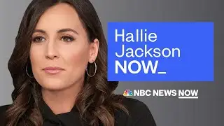 Hallie Jackson NOW - Aug. 8 | NBC News NOW