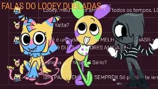 Falas do looey dubladas br 🇧🇷