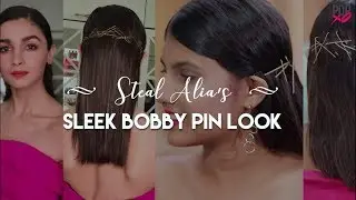 Steal Alia’s Sleek Bobby Pin Look | Hair Pin style | Hairstyle Tutorial  - POPxo Beauty
