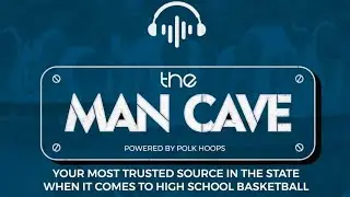 Live From The ManCave - The Polk Hoops Show!