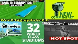 🔥WCC2 2.8.0 Dhamaka! Update | Full Review + Gameplay | New Scoreboard, Rain D/L, Hotspot | Hindi