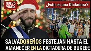 🔴🌎 EN EL SALVADOR DE BUKELE CIUDADANOS DISFRUTAN DE EVENTOS NAVIDE&Ntilde;OS HASTA LA MADRUGADA🎄🎅🏻
