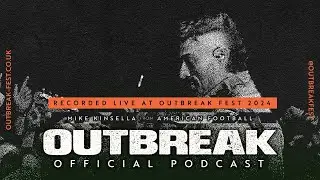 Outbreak Podcast - American Football