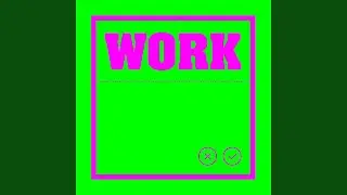 Work (Broken Hill Remix)