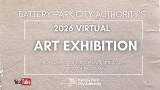Battery Park City's 2025 Annual Art Exhibition
