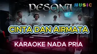 CINTA DAN AIRMATA NADA COWOK/PRIA #karaoke #karaokedangdut #nadacowok#pria