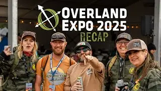 This is Overland Expo - 2025 Highlights, Join Us in 2026