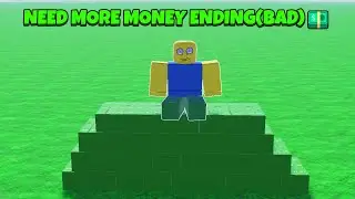 💵 NEED MORE MONEY 💵[ENDINGS]