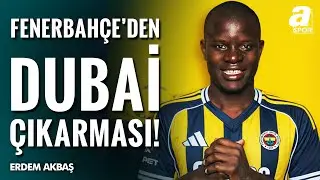 Erdem Akbaş, Fenerbahçe'deki Transfer Gelişmelerini Aktardı!