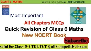 Class-6 Maths MCQs | Class-6 Maths Objective Question Answer Based on New NCERT Book| CTET| TGT| 