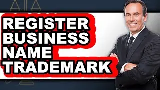 How to Register Business Name Trademark - Easy Guide