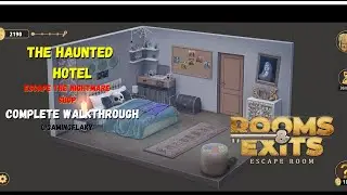 Rooms & Exits Escape The Nightmare Level 1 The Haunted Hotel | Latest Walkthrough Complete