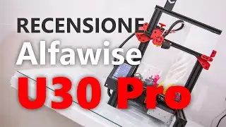 Recensione stampante 3D Alfawise U30 Pro