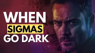 8 Scary Things That Happen When a Sigma Male's Dark Side Takes Over