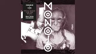 Sweet Songs for the Dying (Monojo Remix)