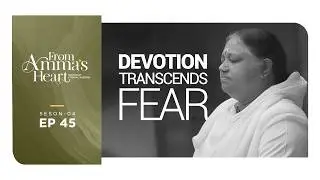 True Devotion : Living the Spirit of Śivarātri - From Amma's Heart S4 E 45