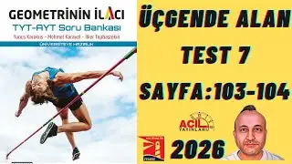 51 Geometrinin İlacı | Tyt-Ayt Soru Bankası ÜÇGENDE ALAN Test 7 Sayfa:103-104 2026 ACİL YAYINLARI