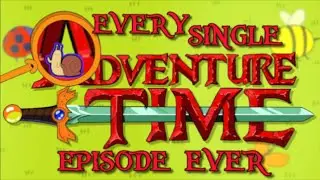 Picking Apart EVERY Single Episode of Adventure Time