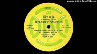 The Brides Of Funkenstein &ndash; Disco To Go (1978)