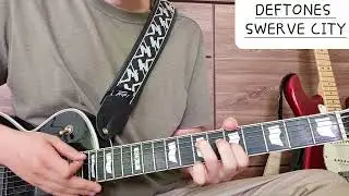 Deftones - Swerve City | Guitar Lesson