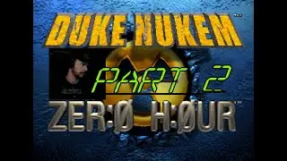 Live Stream Archive : Duke Nukem Zero Hour (Hard) N64 (Part 02)