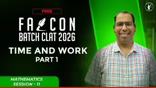TIME AND WORK | PART 1 | CLAT Free Coaching 2026