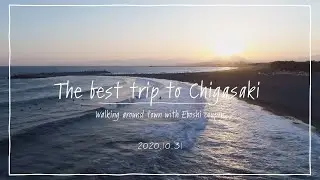 The best trip to Chigasaki Japan !