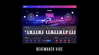 Beatmaker VICE &bull; UJAM &bull; 15 Selected Factory Presets &bull; Synthwave VST &bull; Drumkits Demo &bull; No Talking