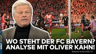 BUNDESLIGA: Siegesserie rei&szlig;t! Wie gut ist der FC Bayern M&uuml;nchen wirklich? Analyse mit Oliver Kahn!