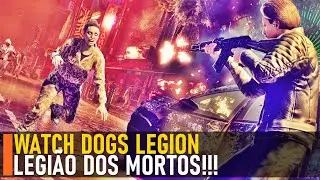 LEGIÃO DOS MORTOS!! 😱😱 WATCH DOGS LEGION ONLINE Ft @BrunaoCogumelo