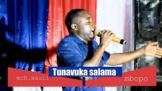 TUNAVUKA SALAMA